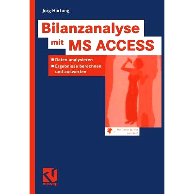 预订 Bilanzanalyse mit MS ACCESS: Daten analysieren, Ergebnisse berechnen und auswerten: 9783528058968