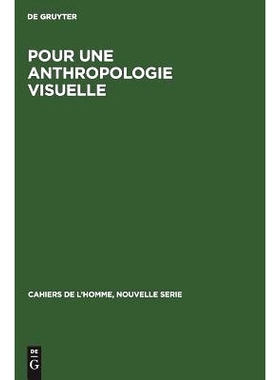 预订 Pour une anthropologie visuelle: Recueil d’articles: 9789027979834