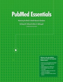 【预订】PubMed Essentials, Mastering the World’s Health Research Database 9781312289451