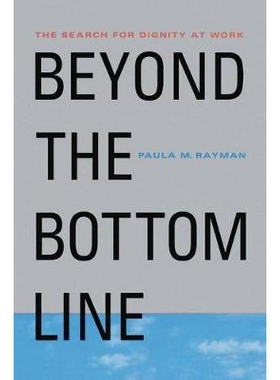 预订 Beyond the Bottom Line: The Search for Dignity at Work: 9781349622504