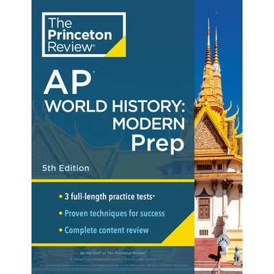 预订 Princeton Review AP World History: Modern Prep, 5th Edition: 3 Practice Tests + Complete Content Review + Strategie