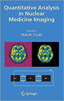 【预订】Quantitative Analysis in Nuclear Medicine Imaging