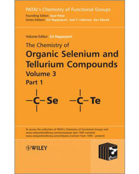 【预订】The Chemistry of Organic Selenium and Tellurium Compounds V3