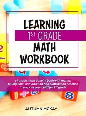 预订 Learning 1st Grade Math Workbook: 1st grade math activity book with money, telling time, and addition and subtracti