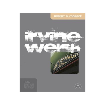 [预订]Irvine Welsh 9781403996756