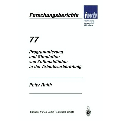 预订 Programmierung Und Simulation Von Zellenabläufen in Der Arbeitsvorbereitung