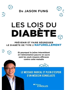 预订 Les lois du diabète : prévenir et faire régresser le diabète de type 2 naturellement 糖尿病规律：自然预防和减少