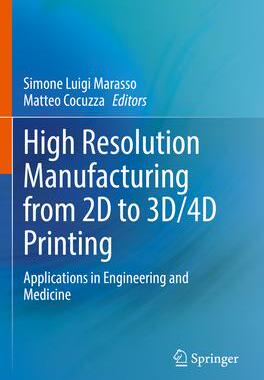 [预订]High Resolution Manufacturing from 2D to 3D/4D Printing 9783031137815