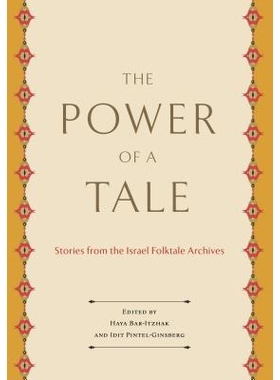 预订 Power of a Tale: Stories from the Israel Folktale Archives 故事的力量：以色列民间档案中的故事（丛书）（英文、希伯来