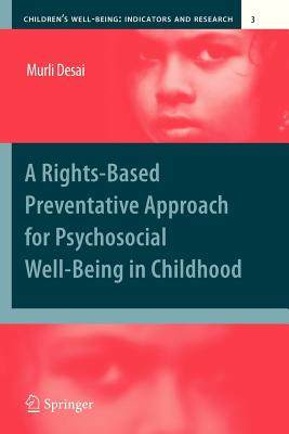 【预订】A Rights-Based Preventative Approach for Psychosocial Well-being in Childhood