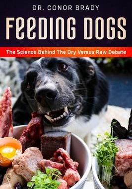 [预订]Feeding Dogs Dry Or Raw? The Science Behind The Debate 9781916234017