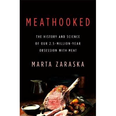 预订 Meathooked: The History and Science of Our 2.5-Million-Year Obsession with Meat: 9780465036622
