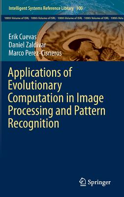 【预订】Applications of Evolutionary Computation in Image Processing and Pattern Recognition