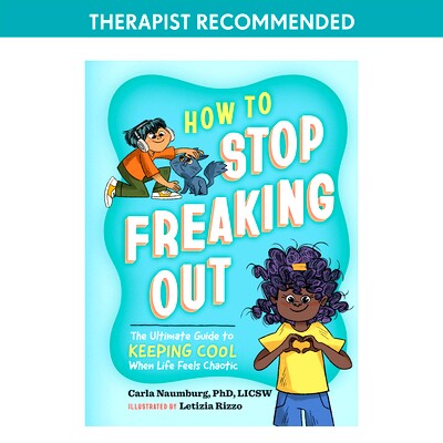 预订 How to Stop Freaking Out: The Ultimate Guide to Keeping Cool When Life Feels Chaotic: 9781523518241