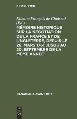 【预订】Mémoire historique sur la négotiation de la France et de l’Angle 9783112302323