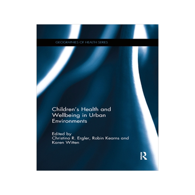 预订 Children’s Health and Wellbeing in Urban Environments