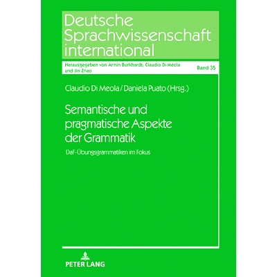 预订 Semantische und pragmatische Aspekte der Grammatik: DaF-Übungsgrammatiken im Fokus: 9783631824917