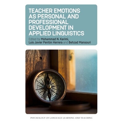 预订 Teacher Emotions as Personal and Professional Development in Applied Linguistics 教师情绪作为应用语言学中的个人和专