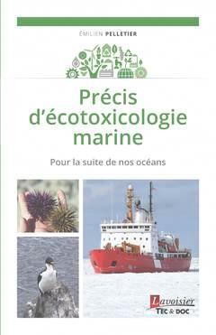 [预订]Précis d’écotoxicologie marine : pour la suite de nos océans 9782743026943