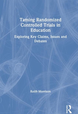 【预订】Taming Randomized Controlled Trials in Education
