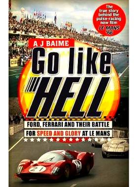 预售 勒芒1966 以命相搏的赛车战争 英文原版 Go Like Hell: Ford, Ferrari and their Battle for Speed and Glory at Le Mans