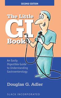 [预订]The Little GI Book: An Easily Digestible Guide to Understanding Gastroenterology 9781630917418