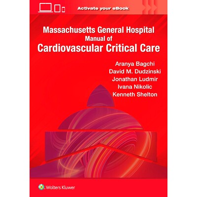 预订 Massachusetts General Hospital Manual of Cardiovascular Critical Care 麻省总医院心血管系统危重症护理手册: 978197517