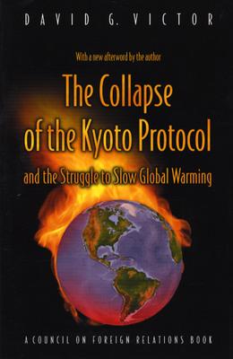 【预订】The Collapse of the Kyoto Protocol and the Struggle to Slow Global Warming 书籍/杂志/报纸 原版其它 原图主图