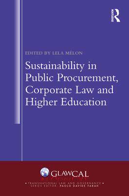 [预订]Sustainability in Public Procurement, Corporate Law and Higher Education 9781032151038