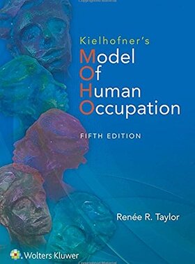 【预订】Kielhofner’s Model of Human Occupation