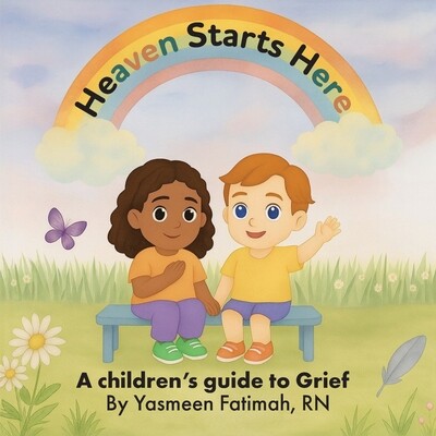 预订 Heaven Starts Here: A Children’s Guide to Grief 9798318826443