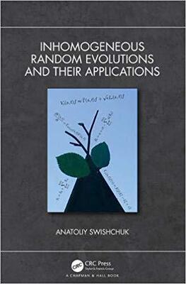 【预订】Inhomogeneous Random Evolutions and Their Applications