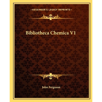 预订 Bibliotheca Chemica V1: 9781162576589