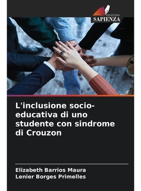 预订 L’inclusione socio-educativa di uno studente con sindrome di Crouzon: 9786209335860