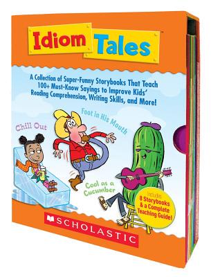 【预售】Idiom Tales: A Collection of Super-Funny Storybooks That Teach 100+ Must-Know Sayings to Improve Kids’ Rea...