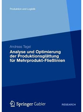 预订 Analyse und Optimierung der Produktionsglättung für Mehrprodukt-Fließlinien: Eine Studie zum Lean-Production-Kon