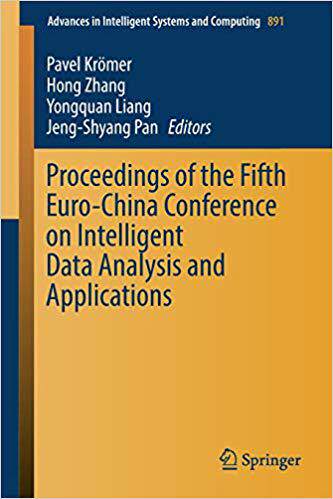 【预售】Proceedings of the Fifth Euro-China Conference on Intelligent Data Analysis and Applications