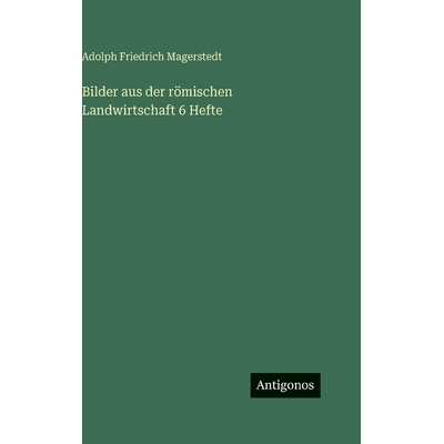 预订 Bilder aus der römischen Landwirtschaft 6 Hefte: 9783386185516