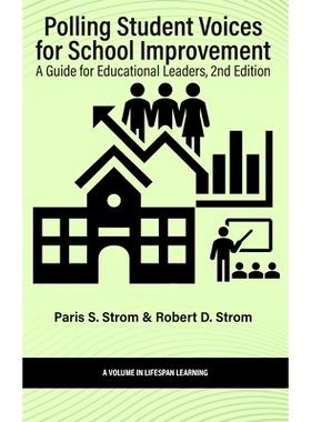 预订 Polling Student Voices for School Improvement: A Guide for Educational Leaders: 9798887304397