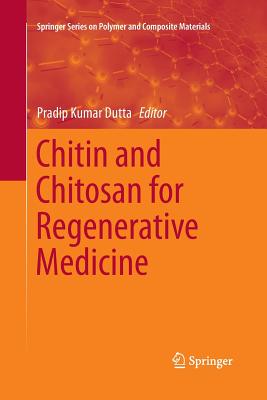 【预订】Chitin and Chitosan for Regenerative Medicine