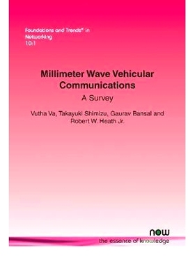 预订 Millimeter Wave Vehicular Communications 毫米波车载通信调查报告: 9781680831481