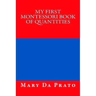 预订 My First Montessori Book of Quantities: 9781484928035