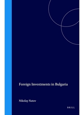 预订 Foreign Investments in Bulgaria 保加利亚的外国投资: 9789041112781