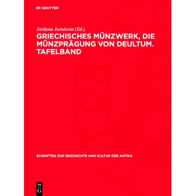 预订 Griechisches Münzwerk, Die Münzprägung von Deultum. Tafelband: 9783112716106