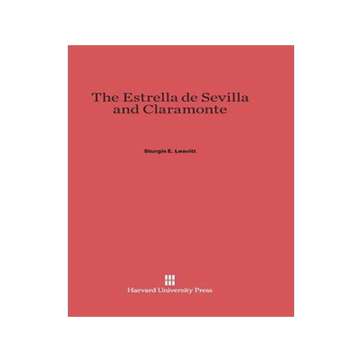 [预订]The Estrella de Sevilla and Claramonte 9780674187290