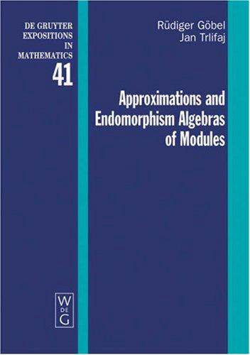 [预订]Approximations and Endomorphism Algebras of Modules 9783110110791