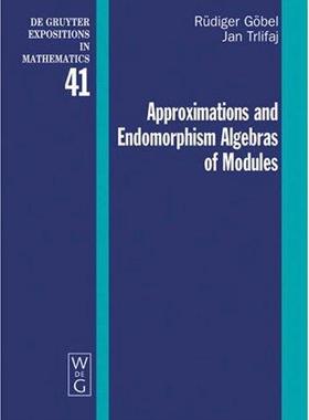 [预订]Approximations and Endomorphism Algebras of Modules 9783110110791