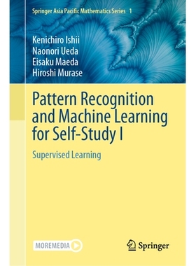 预订 Pattern Recognition and Machine Learning for Self-Study I: Supervised Learning 模式识别与机器学习自学 I：监督学习: