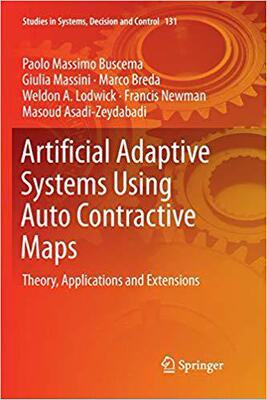 【预售】Artificial Adaptive Systems Using Auto Contractive Maps: Theory, Applications and Extensions