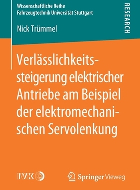 预订 Verlässlichkeitssteigerung elektrischer Antriebe am Beispiel der elektromechanischen Servolenkung